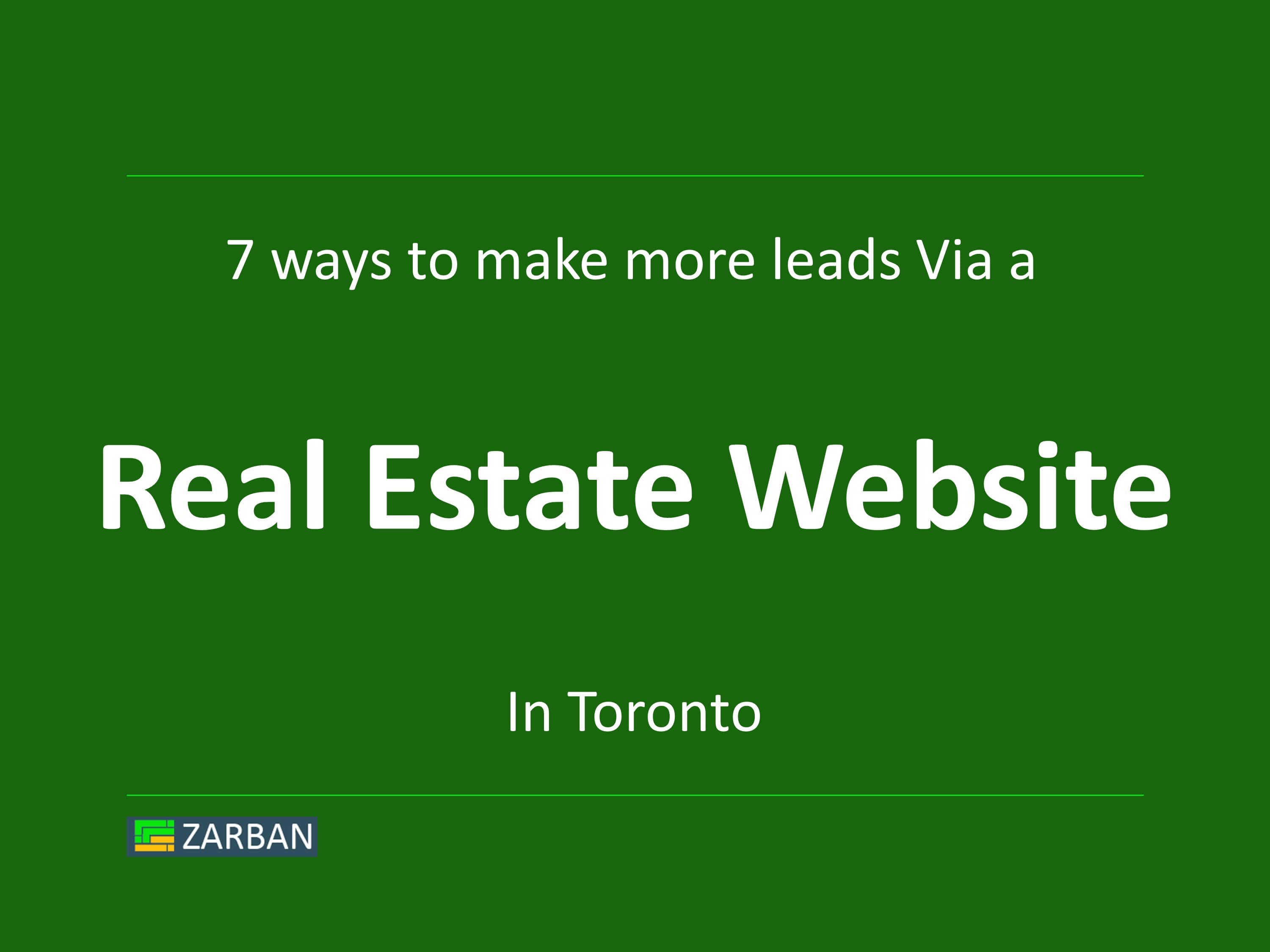 Realtor Website 7 ways to make more leads in Toronto