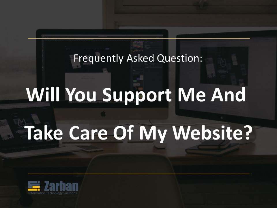 Markham Website Maintenance, Will you support me and take care of my website